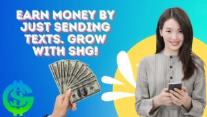 Earn Money by Simply Sending Texts! 🚀📲Grow with SHG!